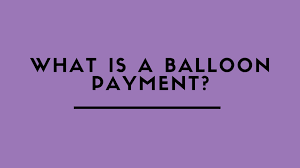 Balloon Payment
